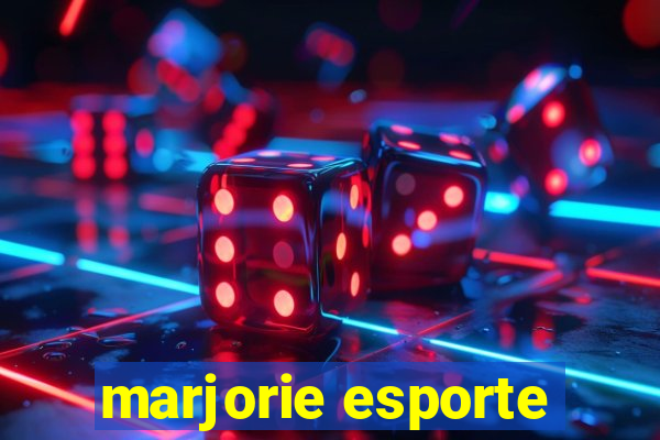 marjorie esporte